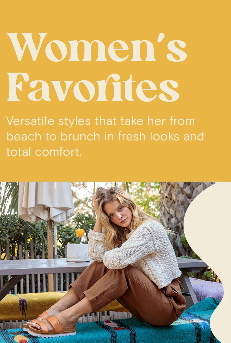 Text reads: "Women's Favorites. Versatile styles that take her from beach to brunch in fresh looks and total comfort. Woman sitting on a picnic table bench wearing the Vista Hi.